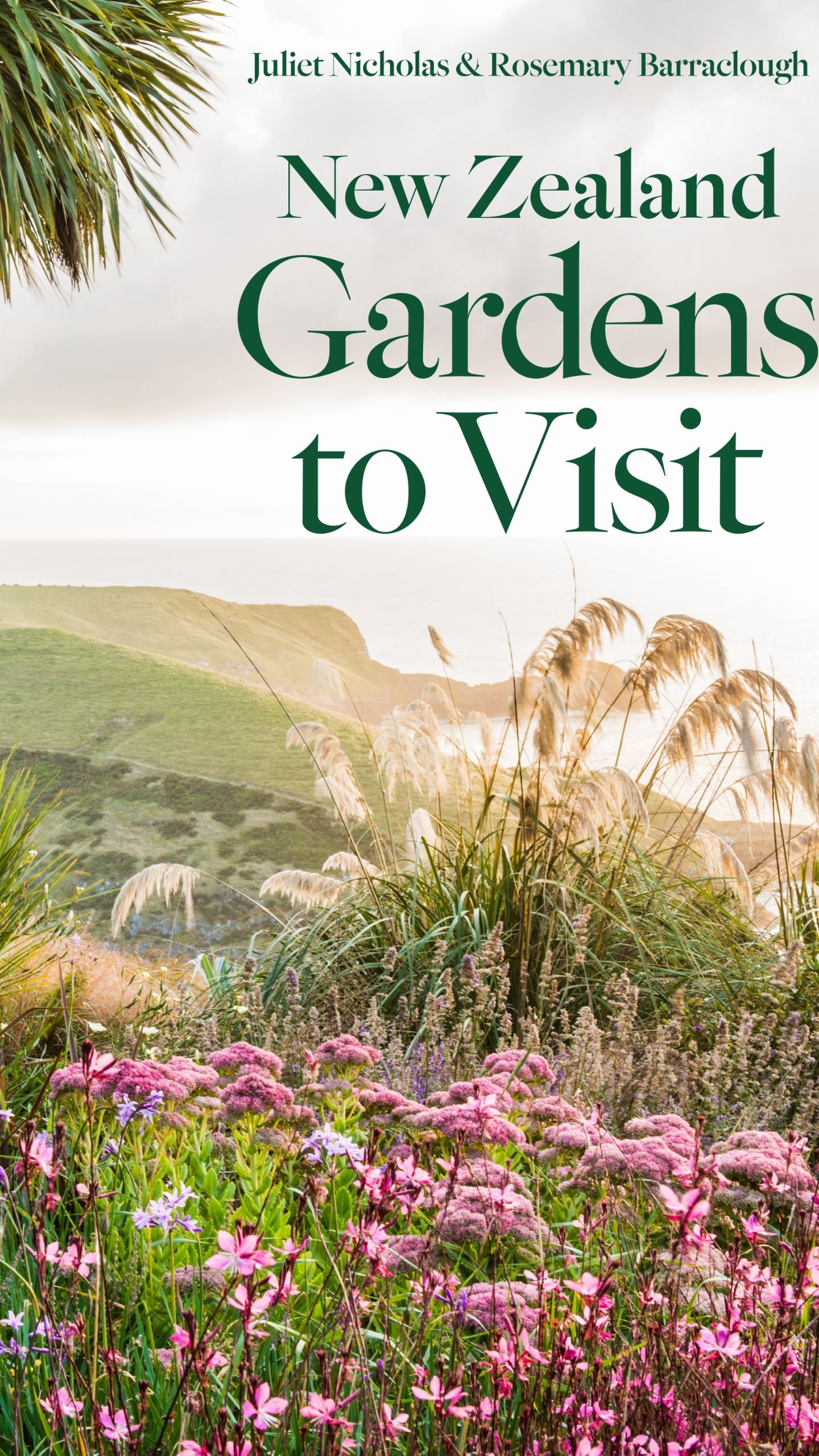 New Zealand Gardens to Visit