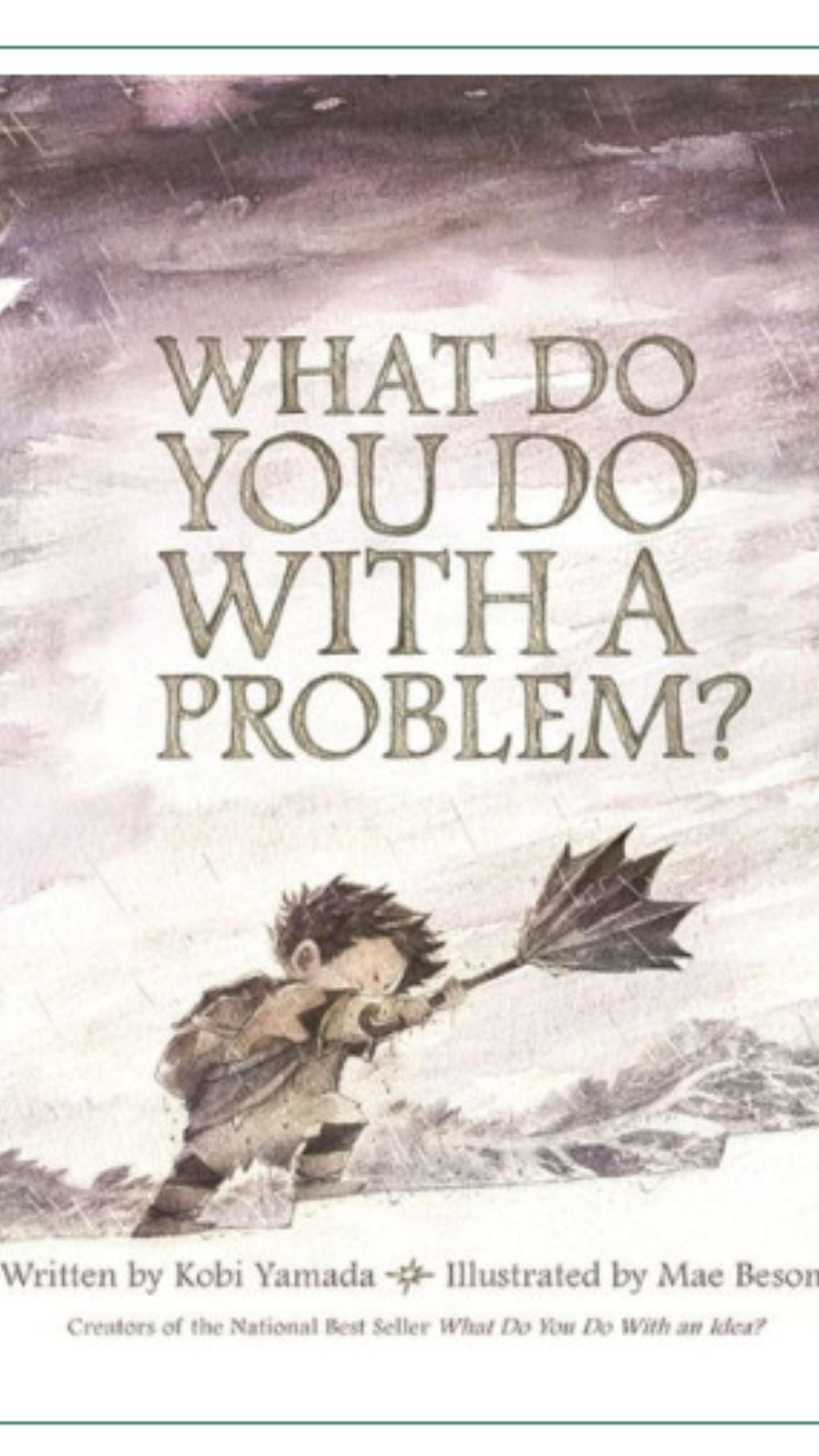 What Do You Do With A Problelm