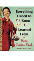 Everything I Need to Know