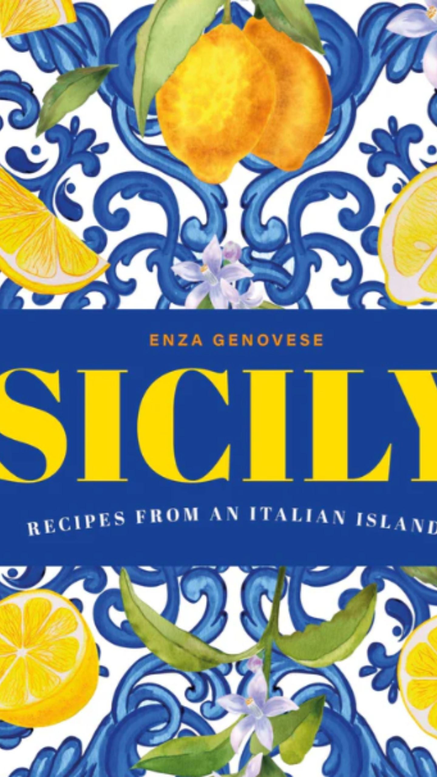 Sicily - Recipes from an Italian Island