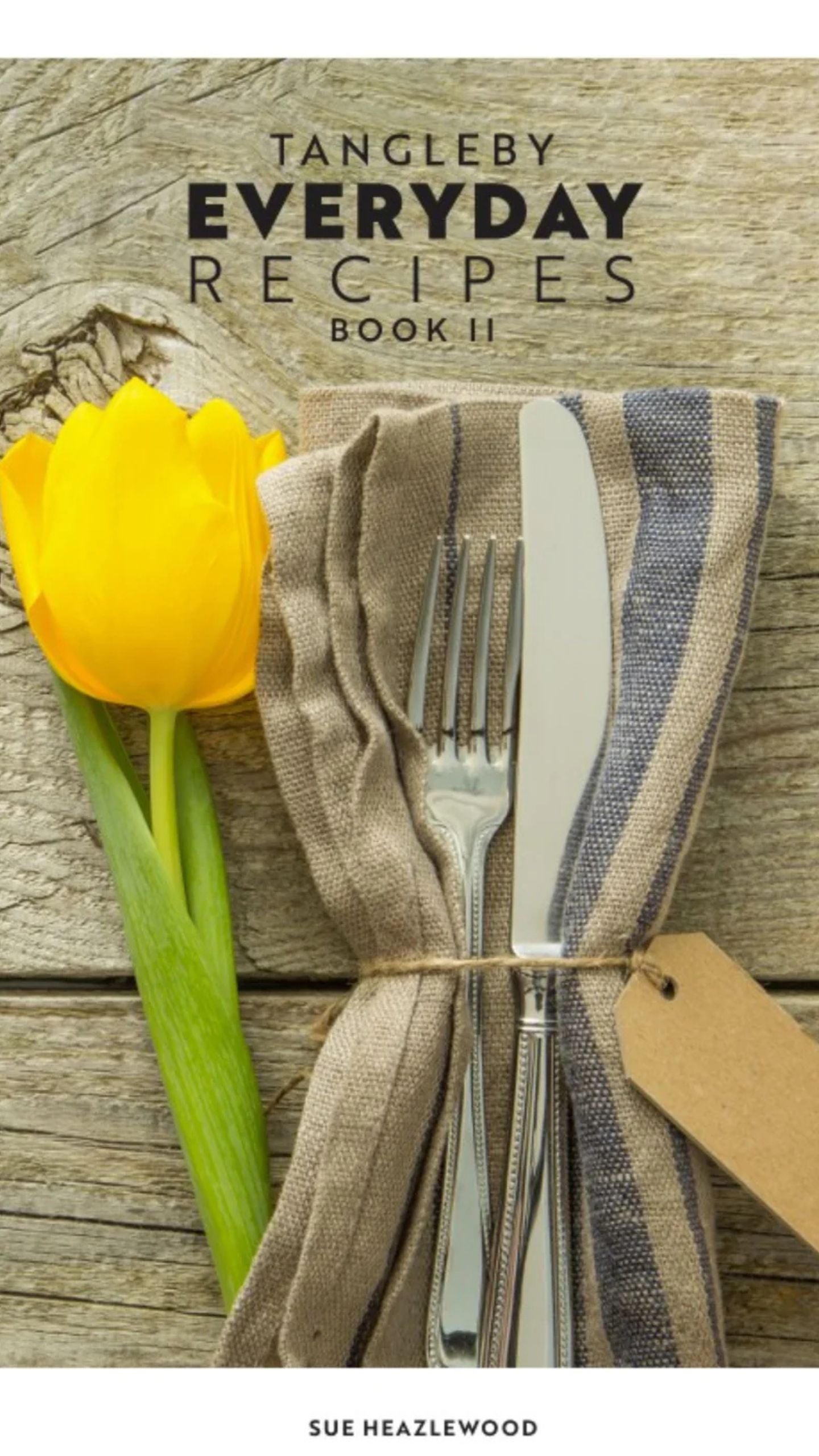 Tangleby Everyday Recipes I & II