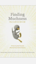 Finding Muchness